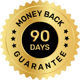 90 Days money back Guarantee